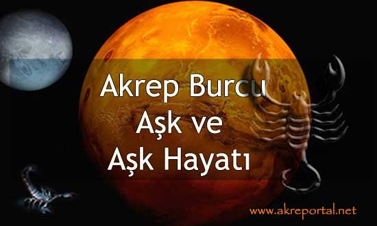 Akrep Burcu Aşk ve Aşk Hayatı